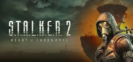 潜行者2:切尔诺贝利之心 | S.T.A.L.K.E.R. 2: Heart of Chornobyl v1.1.3【158GB】-游戏网