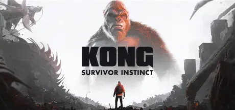 金刚:绝境求生 | Kong: Survivor Instinct v1.0.0 【7.68GB】-游戏网
